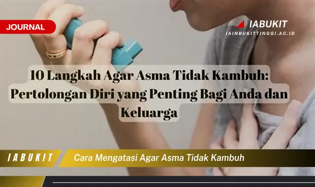 Ketahui Cara Mencegah Asma Kambuh yang Jarang Diketahui