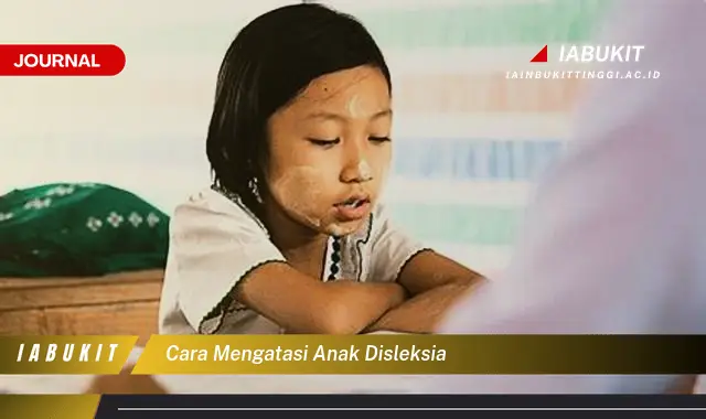 Ketahui Cara Mengatasi Disleksia Anak yang Jarang Diketahui