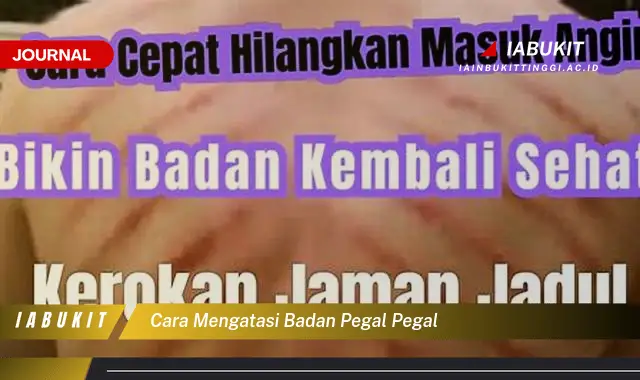Ketahui Cara Mengatasi Badan Pegal yang Jarang Diketahui Ketahui Cara Mengatasi Badan Pegal yang Jarang Diketahui