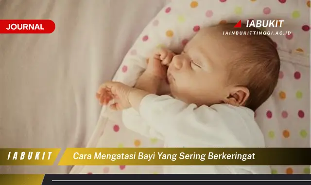 Ketahui Cara Mengatasi Bayi Sering Berkeringat yang Jarang Diketahui