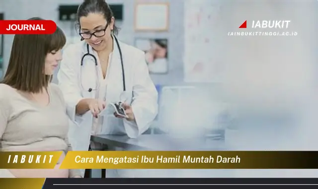 Ketahui Cara Atasi Muntah Darah Saat Hamil yang Jarang Diketahui