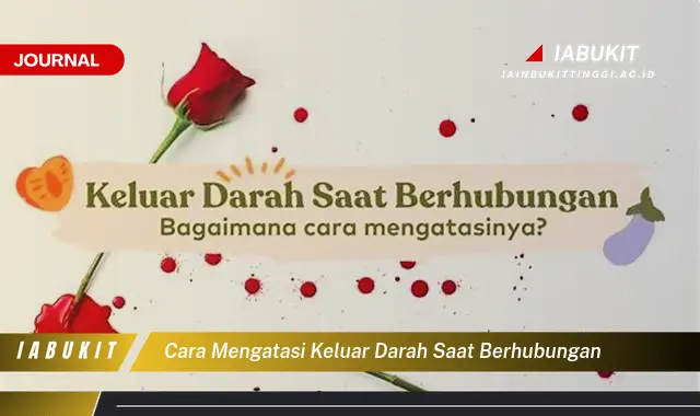 Ketahui Cara Atasi Darah Saat Berhubungan yang Jarang Diketahui