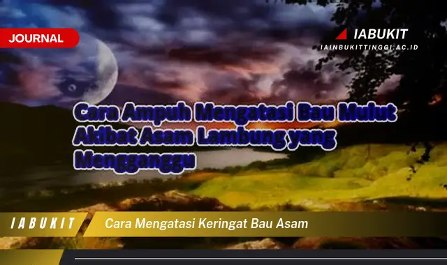 Ketahui Cara Atasi Keringat Bau Asam yang Mudah Dipahami