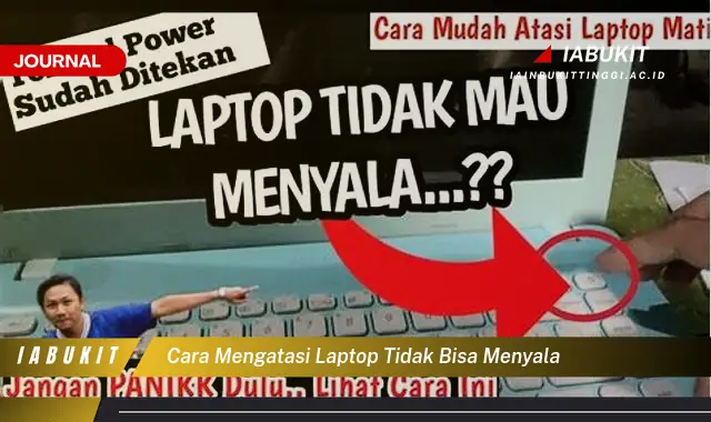 Ketahui Cara Mengatasi Laptop Mati Total yang Jarang Diketahui