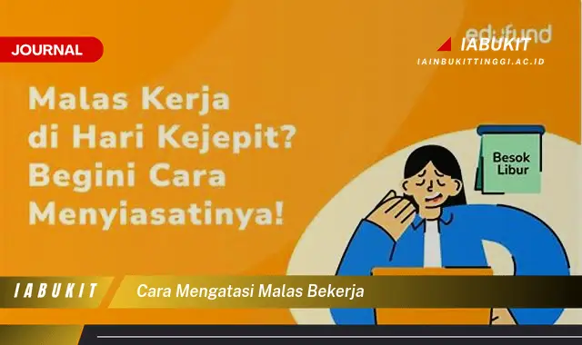 Temukan Cara Mengatasi Malas Bekerja yang Mudah Dipahami