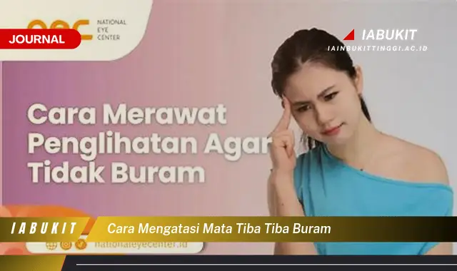 Ketahui Cara Atasi Mata Tiba,tiba Buram yang Jarang Diketahui