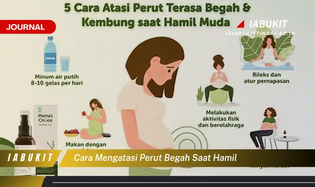 Ketahui Cara Atasi Perut Begah Saat Hamil yang Mudah Dipahami