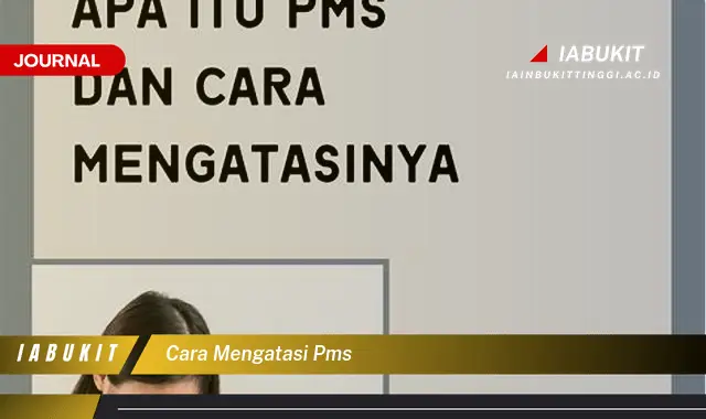 Ketahui Cara Mengatasi PMS yang Jarang Diketahui