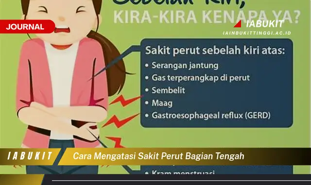 Ketahui Cara Mengatasi Sakit Perut Tengah yang Mudah Dipahami Ketahui Cara Mengatasi Sakit Perut Tengah yang Mudah Dipahami