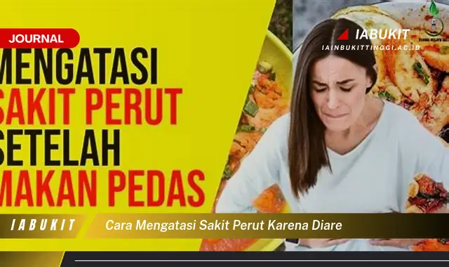 Ketahui Cara Mengatasi Sakit Perut Akibat Diare yang Jarang Diketahui