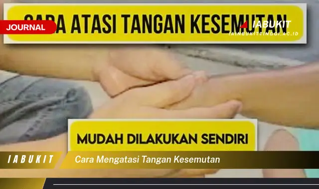 Ketahui Cara Mengatasi Tangan Kesemutan yang Mudah Dipahami