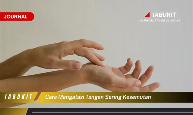 Ketahui Cara Atasi Tangan Kesemutan yang Jarang Diketahui