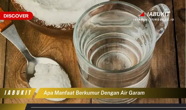 apa manfaat berkumur dengan air garam