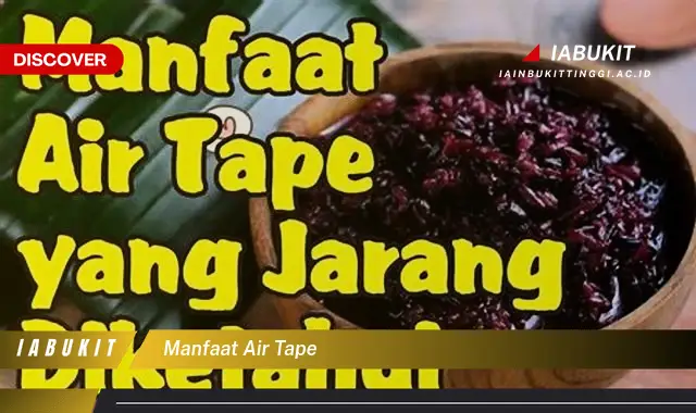 manfaat air tape