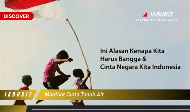 manfaat cinta tanah air