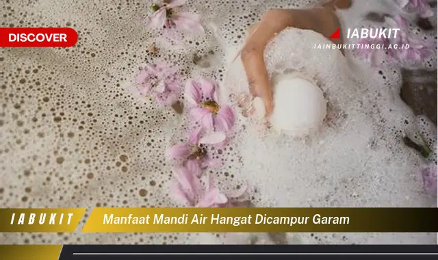 manfaat mandi air hangat dicampur garam