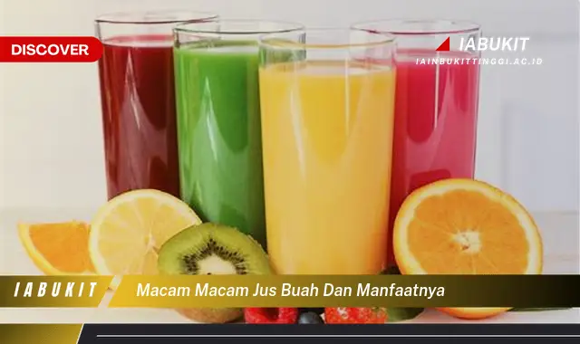 macam macam jus buah dan manfaatnya