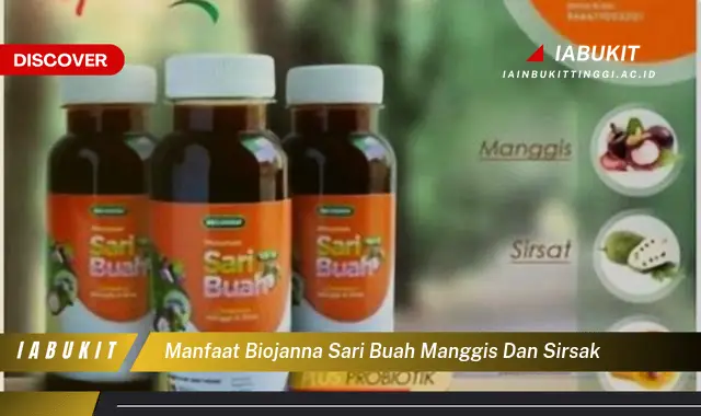 manfaat biojanna sari buah manggis dan sirsak