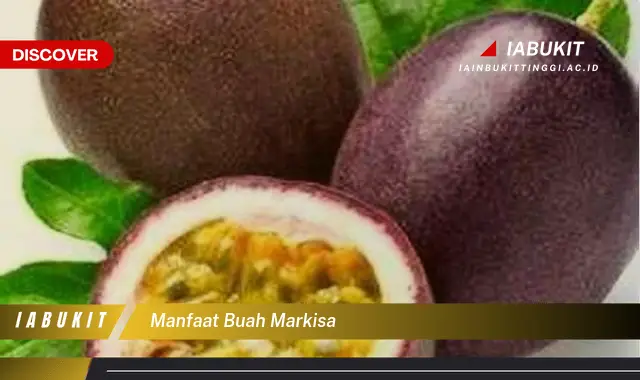 manfaat buah markisa