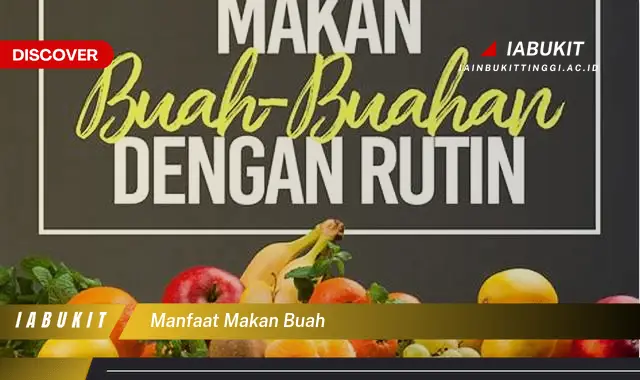 manfaat makan buah