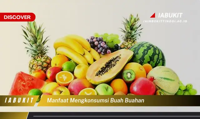 manfaat mengkonsumsi buah buahan