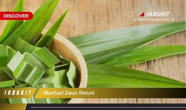 manfaat daun seruni