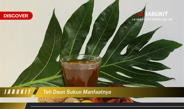 teh daun sukun manfaatnya