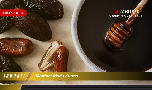 manfaat madu kurma