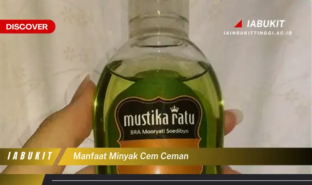 manfaat minyak cem ceman