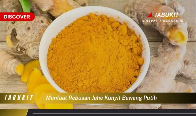 manfaat rebusan jahe kunyit bawang putih