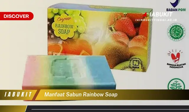 manfaat sabun rainbow soap