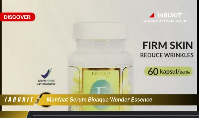 manfaat serum bioaqua wonder essence