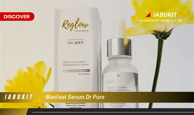 manfaat serum dr pure