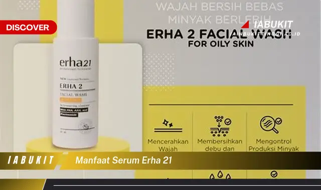 manfaat serum erha 21