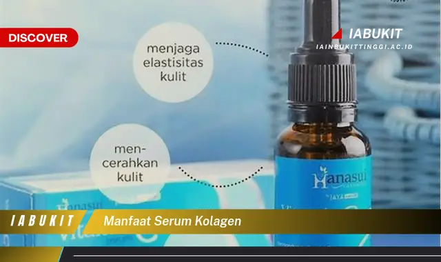 manfaat serum kolagen