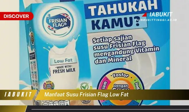 manfaat susu frisian flag low fat