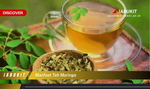 manfaat teh moringa