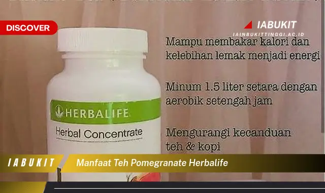 manfaat teh pomegranate herbalife