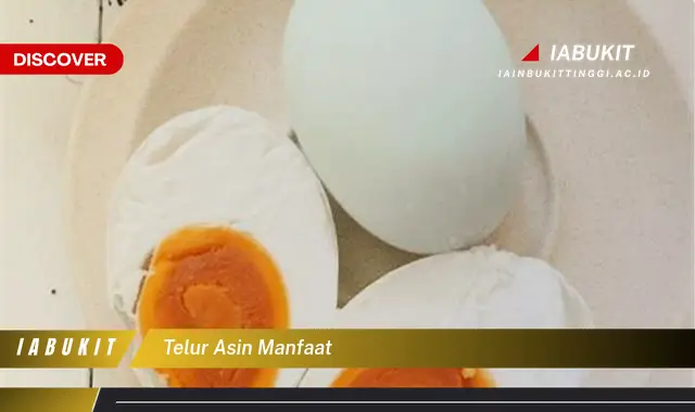 telur asin manfaat