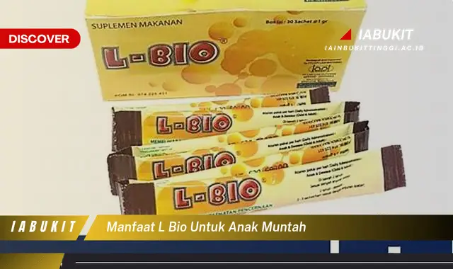 manfaat l bio untuk anak muntah