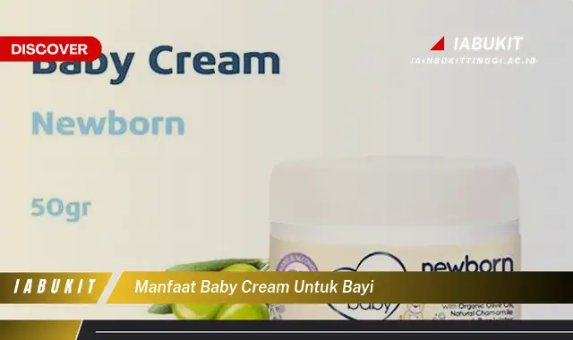 manfaat baby cream untuk bayi