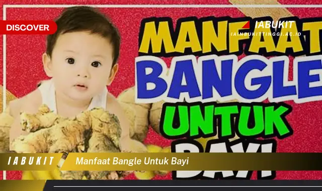 manfaat bangle untuk bayi