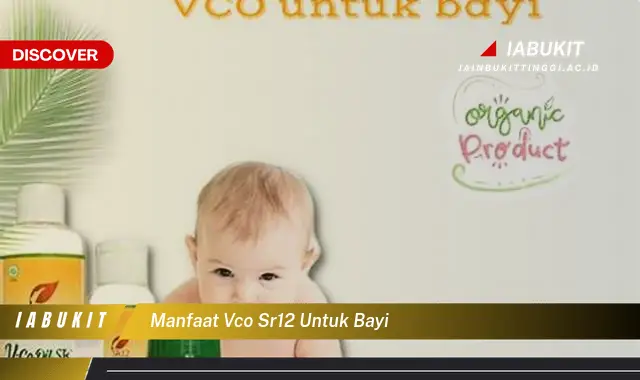 manfaat vco sr12 untuk bayi