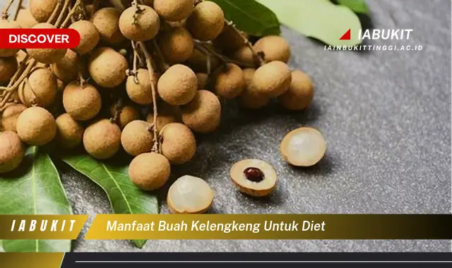 manfaat buah kelengkeng untuk diet