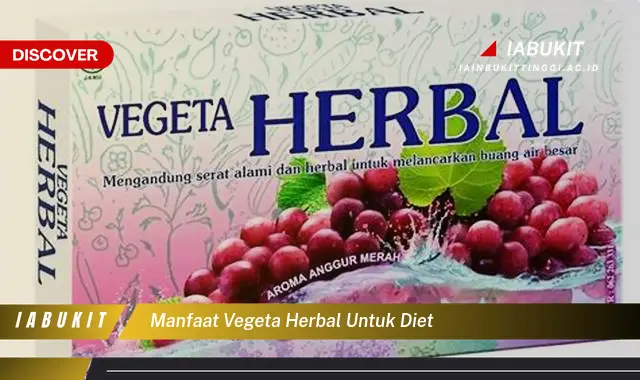 manfaat vegeta herbal untuk diet manfaat vegeta herbal untuk diet