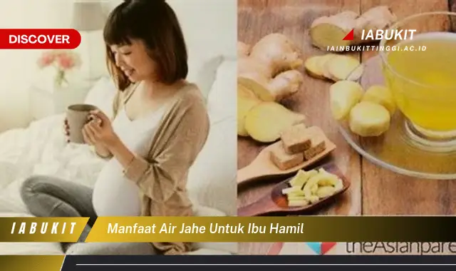 manfaat air jahe untuk ibu hamil