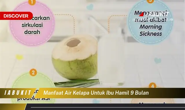 manfaat air kelapa untuk ibu hamil 9 bulan