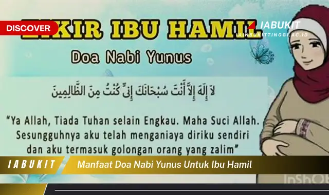 manfaat doa nabi yunus untuk ibu hamil