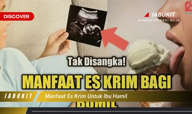 manfaat es krim untuk ibu hamil