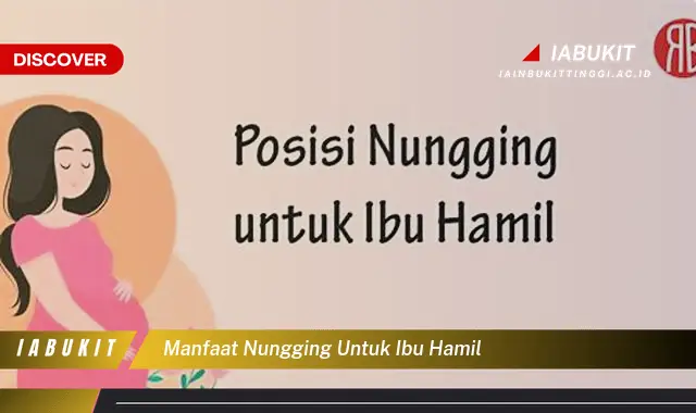 manfaat nungging untuk ibu hamil